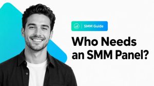 Who needs an SMM panel