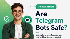 Are Telegram Bots Safe?