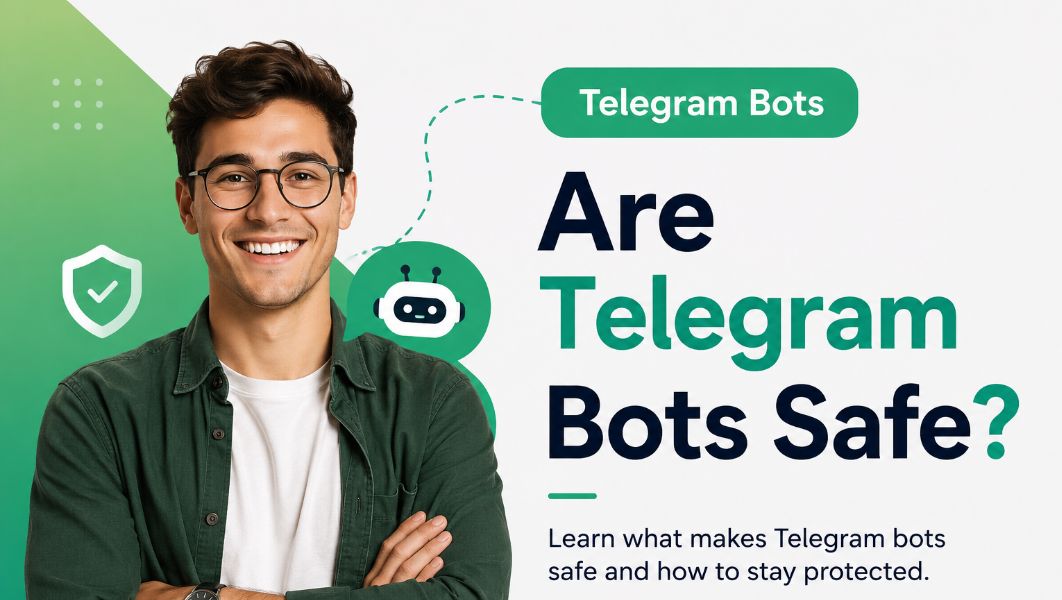 Are Telegram Bots Safe?