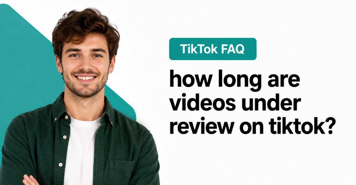 How Long Are Videos Under Review on TikTok?