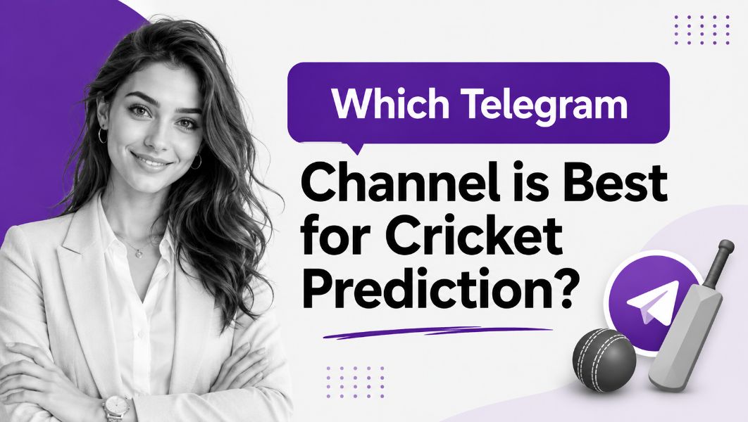 Which Telegram Channel Is Best for Cricket Prediction?