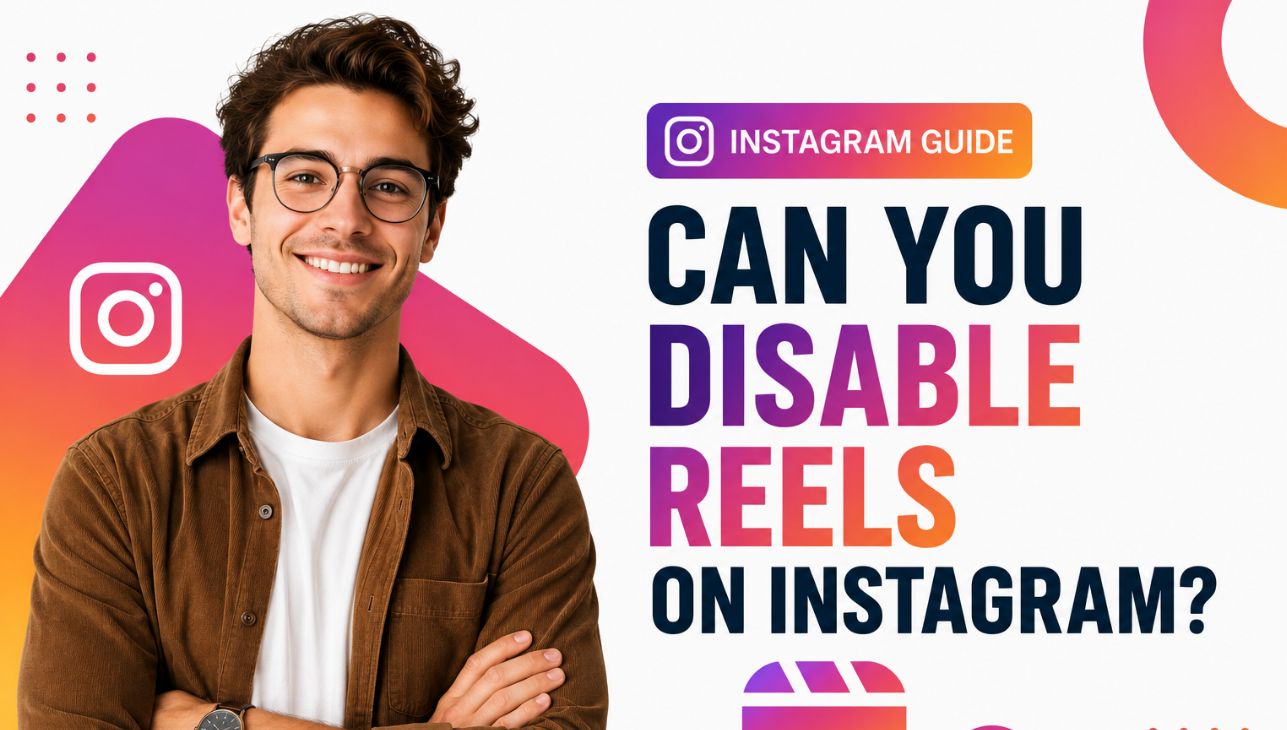 Can You Disable Reels on Instagram?