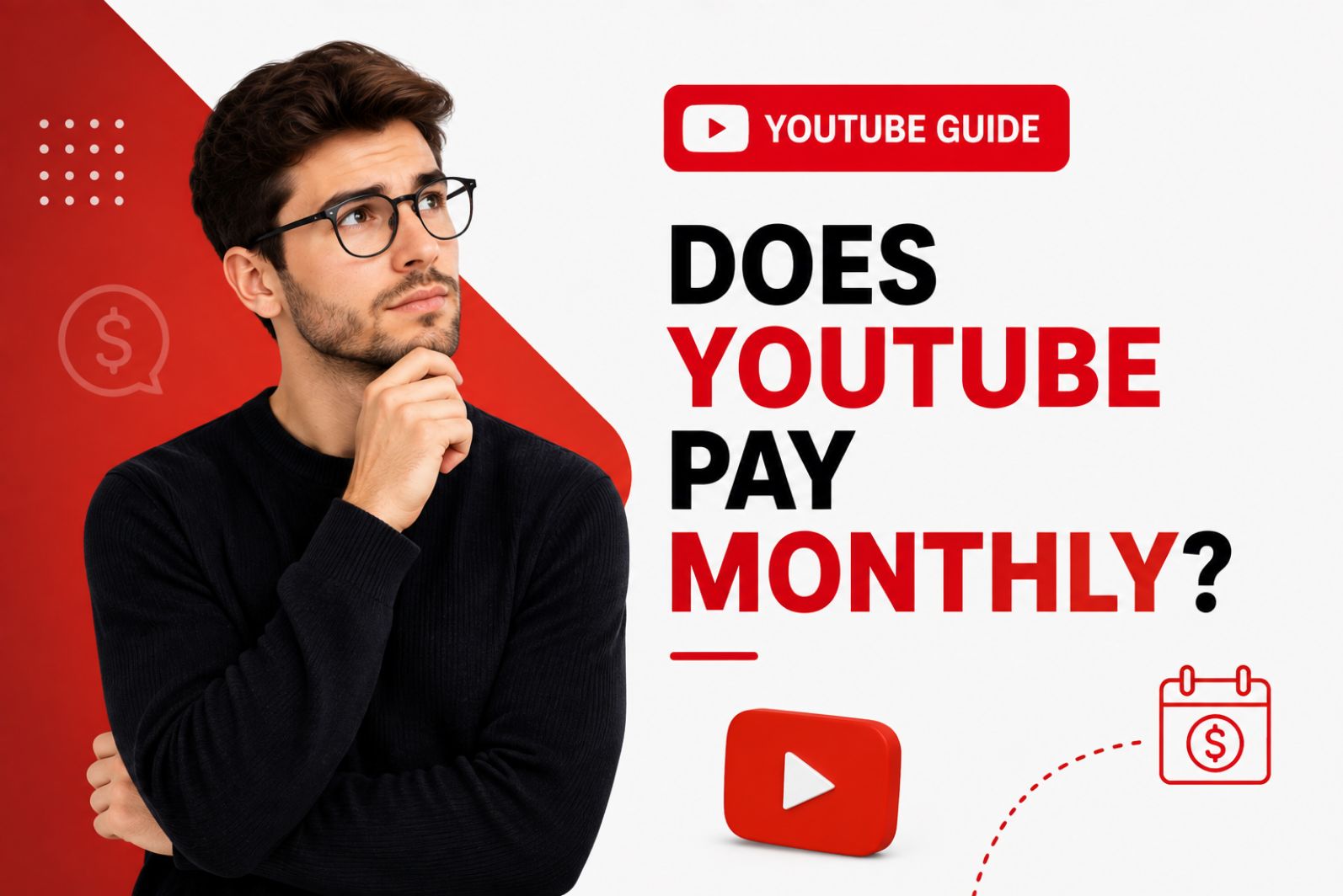 Does YouTube Pay Monthly?