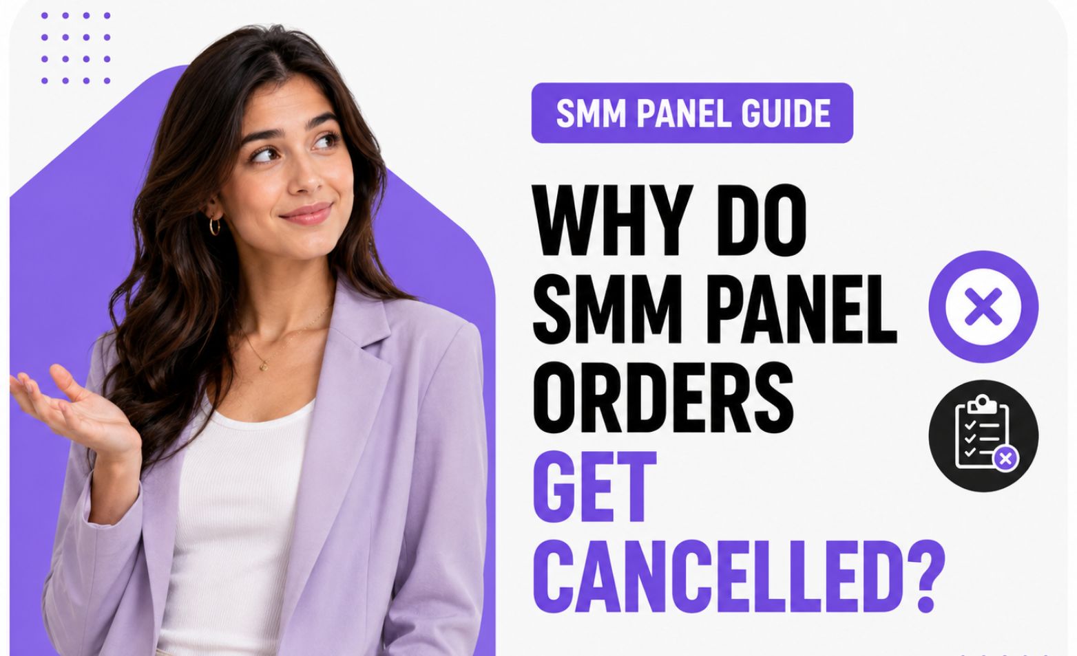 Why Do SMM Panel Orders Get Cancelled?