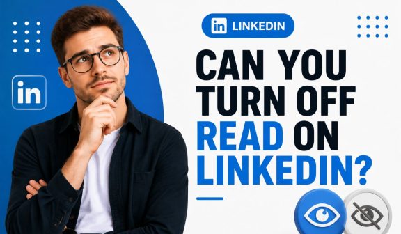 Can You Turn Off Read on LinkedIn?