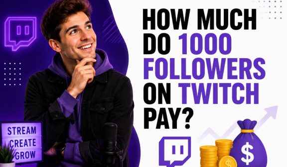 How Much Do 1000 Followers on Twitch Pay