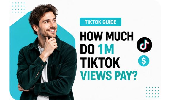 How much do 1M TikTok views pay?
