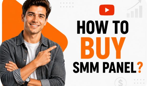 How to Buy SMM Panel