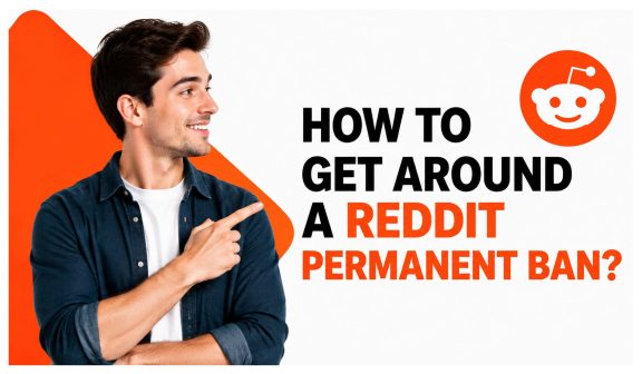 How to Get Around a Reddit Permanent Ban