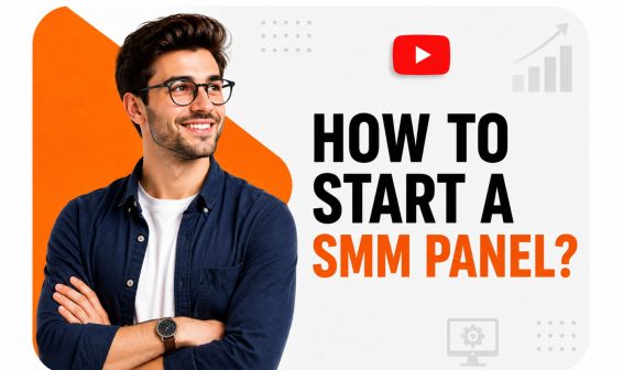 How to Start an SMM Panel