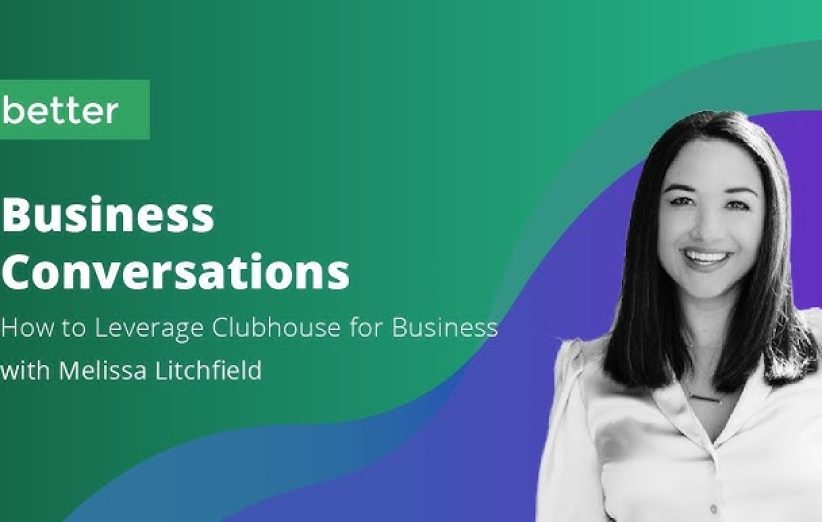 how to leverage clubhouse for business
